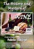 The History and Mystery of Wine