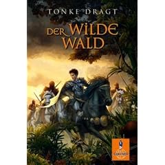 Der Wilde Wald: Abenteuer-Roman (Gulliver)