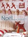 En attendant Noël : Objets et décorations Tilda à réaliser soi-même