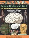 Bones, Brains and DNA: The Human Genome and Human Evolution