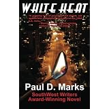 White Heat (P.I. Duke Rogers Series - Book 1)