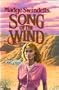 Song of the Wind: A Novel