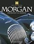 Morgan: Haynes Classic Makes Series (Performance plus Tradition): Performance Plus Pedigree