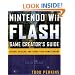Nintendo Wii Flash Game Creator's Guide: Design, Develop, and Share Your Games Online