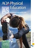 AQA Sport and Physical Education for AS: Student s Book (Aqa Physical Education)