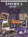 America 20 Greatest Hits: Easy Guitar Anthology