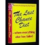 The Last Chance Diet--When Everything Else Has Fai&hellip by Robert Linn
