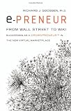 epreneur: From Wall Street to Wiki: Succeeding as a Crowdpreneur in the New Virtual Marketplace