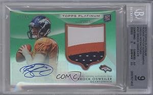 Brock Osweiler BGS GRADED 9 #1/99 Denver Broncos (Football Card) 2012 Topps Platinum Autographed Rookie Refractor Patch Green #101