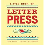 Little Book of Letterpress (Little Book Of... (Chronicle Books))