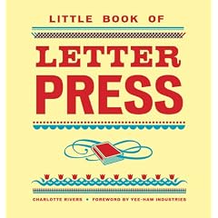 Little Book of Letterpress (Little Book Of... (Chronicle Books))