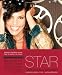 Make Me a Star: Industry Insiders Tell How to Make the Cut, Make the Deal, and Make It in Music