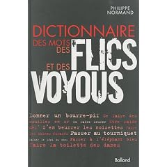Dictionnaire des mots des flics et des voyous