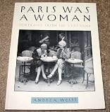 Paris Was a Woman: Portraits from the Left Bank