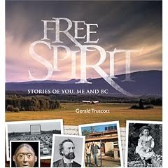 Free Spirit: Stories of You, Me and BC