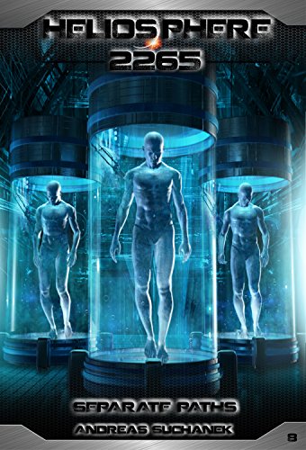 Heliosphere 2265, Volume 8: Separate Paths (Science Fiction)