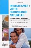 Rhumatismes : votre ordonnance naturelle
