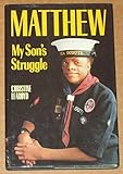 Matthew : my son's struggle