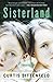 Sisterland: A Novel