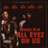 G-Unit Radio, Pt. 5: All Eyez on Us