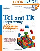 Tcl and Tk Programming for the Absolute Beginner