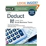 Deduct It!: Lower Your Small Business Taxes