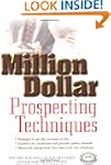 Million Dollar Prospecting Techniques