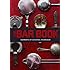 The Bar Book: Elements of Cocktail Technique