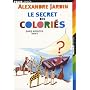 Sans adultes, Tome 2 : Le secret des colori�s