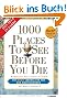 1000 Places to see before you die. Buch + E-Book: Die neue Lebensliste f�r den Weltreisenden