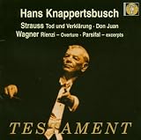 Strauss: Tod und Verklärung; Don Juan; Wagner: Rienzi Overture; Parsifal Excerpts