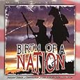 Birth Of A Nation: A Patriotic Celebration Of American Music