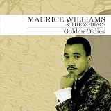 Golden Oldies (Digitally Remastered) - Maurice Williams & The Zodiacs