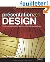 Pr�sentation zen design : Principes simples de design pour des pr�sentations plus efficaces