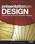 Pr�sentation zen design : Principes simples de design pour des pr�sentations plus efficaces