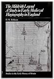 The Mildrith legend : a study in early Medieval hagiography in England