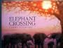 Elephant Crossing