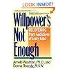 Willpower Is Not Enough