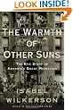 The Warmth of Other Suns: The Epic Story of America's Great Migration