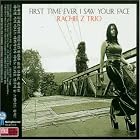 First Time Ever I Saw Your by Rachel Trio Z
