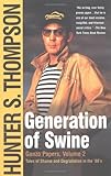 Generation of Swine: Tales of Shame and Degradation in the '80's