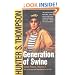 Generation of Swine: Tales of Shame and Degradation in the '80's