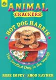 Hot Dog Harris (Animal Crackers)