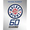 Hockey Night in Canada: 60 Seasons