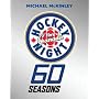 Hockey Night in Canada: 60 Seasons by Michael McKinley