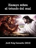 Ensayo sobre el triunfo del mal (Spanish Edition)