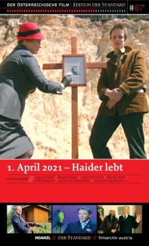 1. April 2021 - Haider lebt / Edit. der Standard