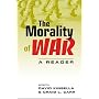 The Morality of War: A Reader