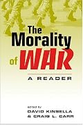 The Morality of War: A Reader