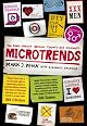 Microtrends: The Small Forces Behind Tomorrow's Big Changes